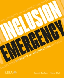 Inclusion Emergency: Diversity in architecture