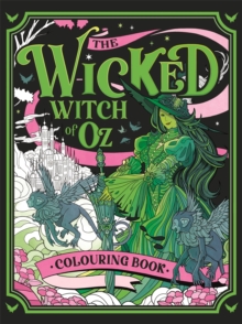 Wicked Witch of Oz Colouring Book