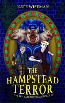 The Hampstead Terror - Wiseman, Kate