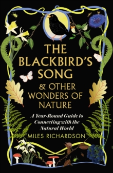 Blackbird's Song & Other Wonders of Nature