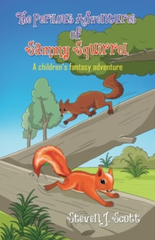 Image for Perilous Adventures of Sammy Squirrel