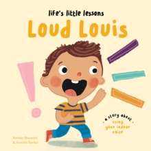 Life’s Little Lessons: Loud Louis