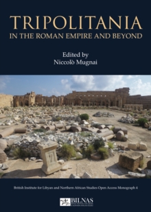 Tripolitania in the Roman Empire and beyond