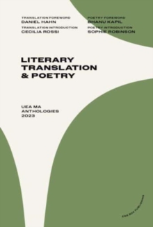 Image for Literary Translation & Poetry : UEA MA Anthologies 2023