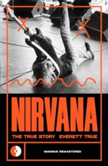 Image for Nirvana : The True Story