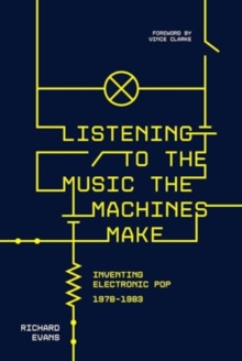 Image for Listening to the Music the Machines Make