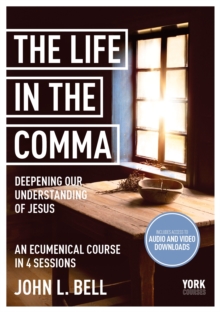 Life in the Comma: Deepening Our Understanding of Jesus
