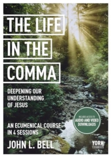 Life in the Comma: Deepening Our Understanding of Jesus