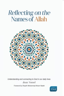 REFLECTING ON THE NAMES OF ALLAH