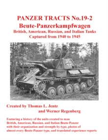 Panzer Tracts No.19-2: Beutepanzer: British, American, Russian and Italian