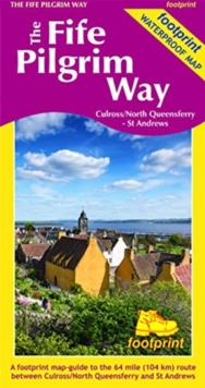 The Fife Pilgrim Way: Culross/North Queensferry – St Andrews