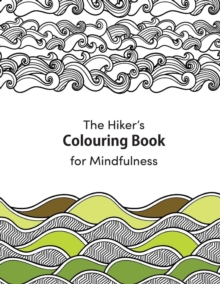 Image for A Hiker's Colouring Book for Mindfulness
