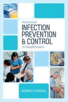 Image for Practical Infection Prevention and Control in Healthcare
