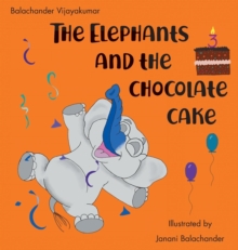 Image for The Elephants and the Chocolate Cake