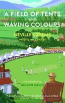 A Field of Tents and Waving Colours
