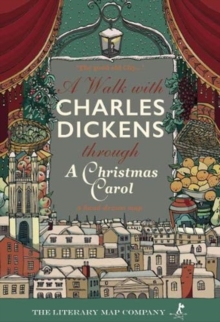 Image for A Walk with Charles Dickens through A Christmas Carol : The Good Old City