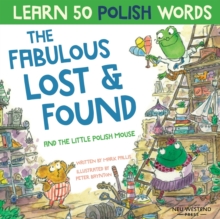 Image for The Fabulous Lost & Found and the little Polish mouse