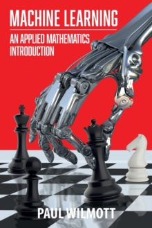 Image for Machine Learning : An Applied Mathematics Introduction