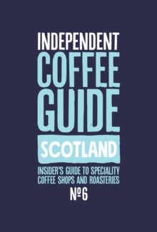 Image for Scottish Independent Coffee Guide: No 6
