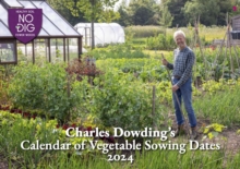 Charles Dowding’s Calendar of Vegetable Sowing Dates