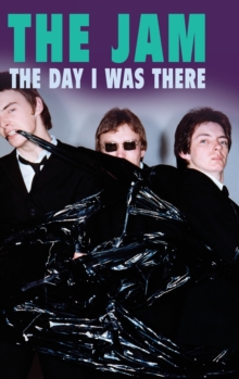 Image for The Jam - The Day I Was There