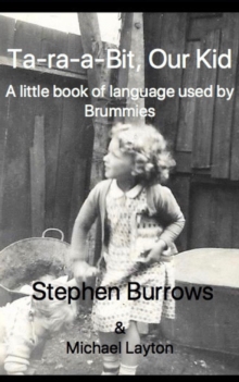 Image for Ta Ra a Bit, Our Kid : A little book of language used by Brummies