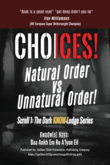 Image for Choices! : Natural Order vs Unnatural Order