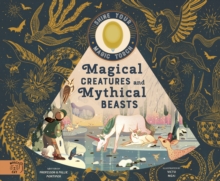 Image for Magical creatures and mythical beasts  : includes magic torch which illuminates more than 30 magical beasts