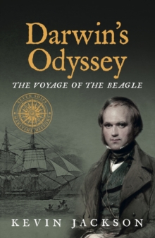Darwin’s Odyssey: The Voyage of the Beagle