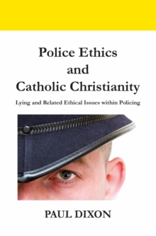 Image for Police Ethics and Catholic Christianity