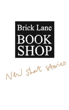 Image for Brick Lane Bookshop New Short Stories 2023