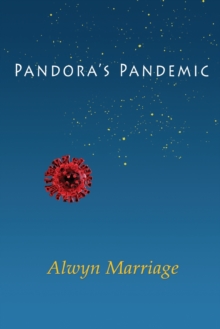 Pandora’s Pandemic