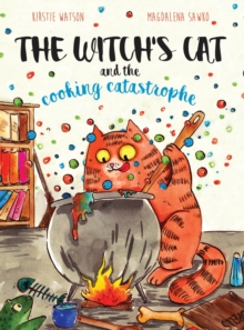 The Witch’s Cat and The Cooking Catastrophe