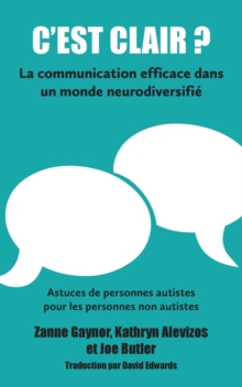 Image for C'est clair? La communication efficace dans un monde neurodiversifie