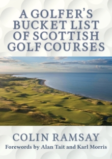 Image for A Golfer's Bucket List of Scottish Golf Courses