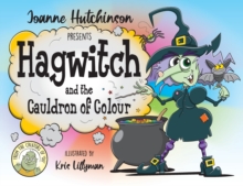 Hagwitch: and the Cauldron of Colour