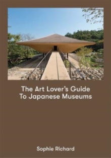 Image for The Art Lover's Guide to Japanese Museums