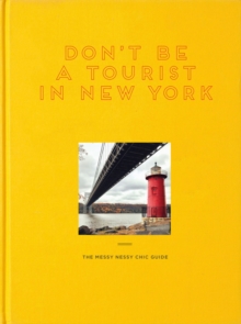 Image for Don't Be a Tourist in New York