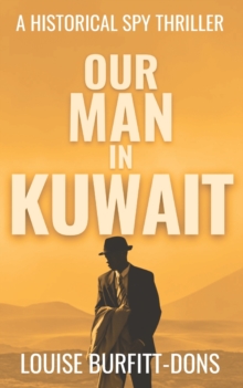 Image for Our Man In Kuwait