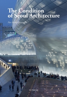 Image for The Condition of Seoul Architecture