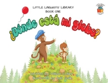 Image for Little Linguists' Library, Book One (Spanish) : ?Donde esta mi globo?