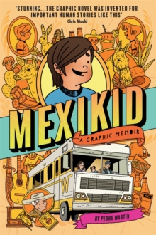 Image for Mexikid: A Graphic Memoir