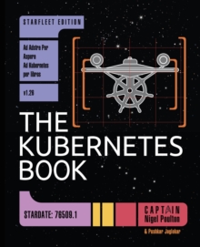 Image for The Kubernetes Book : Starfleet Edition