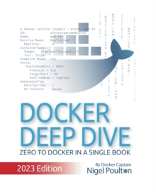 Image for Docker deep dive  : zero to Docker in a single book