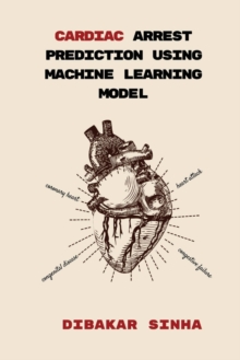Image for Cardiac Arrest Prediction Using Machine Learning Model