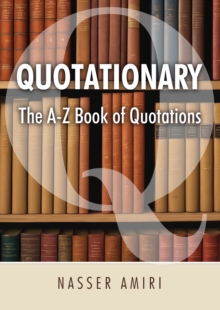 Quotationary – The A-Z Book of Quotations: The Mother of All Quotation Books