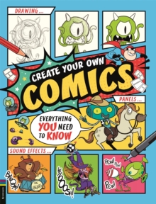 Create Your Own Comics - Hartley, Ned