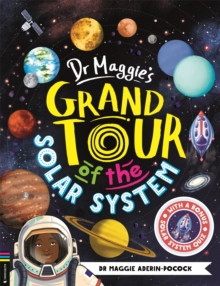 Dr Maggie's Grand Tour of the Solar System - Aderin, Dr Maggie