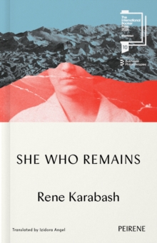 She Who Remains - Karabash, Rene
