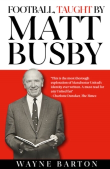 Football, Taught By Matt Busby - Barton, Wayne